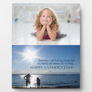 "Daddy, My Forever King Plaque