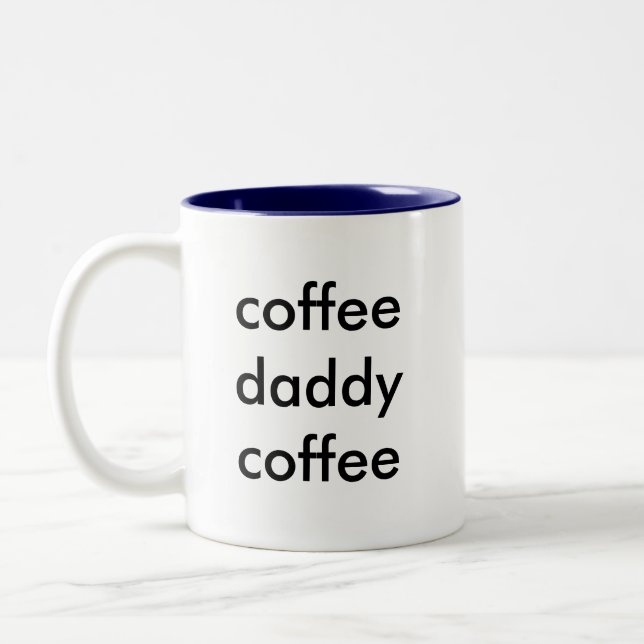 daddy need coffee, coffee daddy coffee Two-Tone coffee mug (Left)