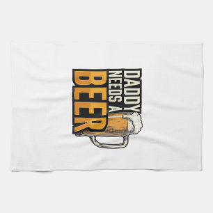 Daddy Needs a Beer Vintage Engraving Shirt Design_ Tea Towel