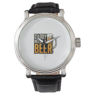 Daddy Needs a Beer Vintage Engraving Shirt Design_ Watch