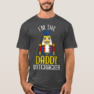 Daddy Nutcracker Matching Family Dad Christmas T-Shirt