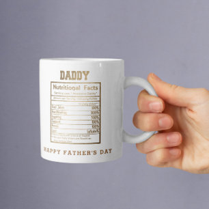 Daddy Nutritional Facts Father's Day Coffee Mug