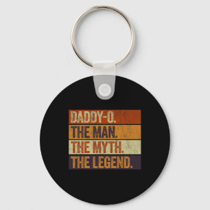 Daddy-o The Man The Myth The Legend Funny Retro Fa Key Ring