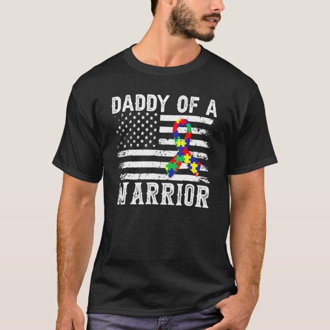 Daddy Of A Warrior Autism Awareness For Mum Dad Ki T-Shirt (Front)