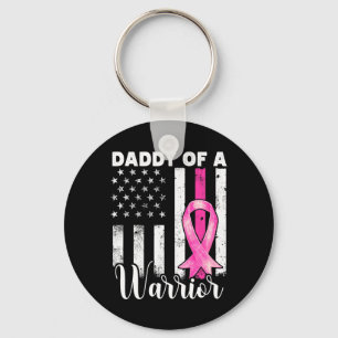 Daddy Of A Warrior Breast Cancer Awareness Stronge Key Ring