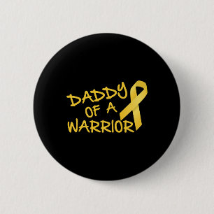 Daddy Of A Warrior Childhood Cancer Awareness 6 Cm Round Badge