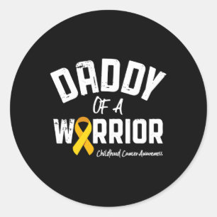Daddy Of A Warrior Childhood Cancer Awareness Dad Classic Round Sticker