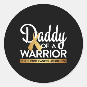 Daddy Of A Warrior Childhood Cancer Gold Ribbon Classic Round Sticker