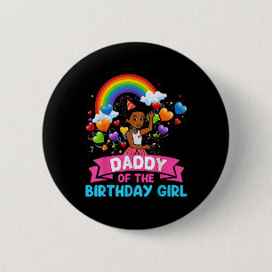 Daddy Of Birthday Girl Gracie Birthday Dolls Girl 6 Cm Round Badge