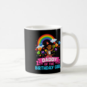 Daddy Of Birthday Girl Gracie Birthday Dolls Girl Coffee Mug