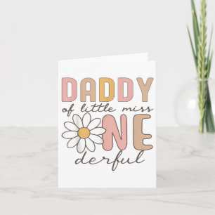 Daddy Of Little Miss Onederful First Birthday Dais Card