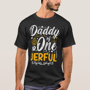 Daddy Of Mr One Derful Party Matching Family 1st B T-Shirt