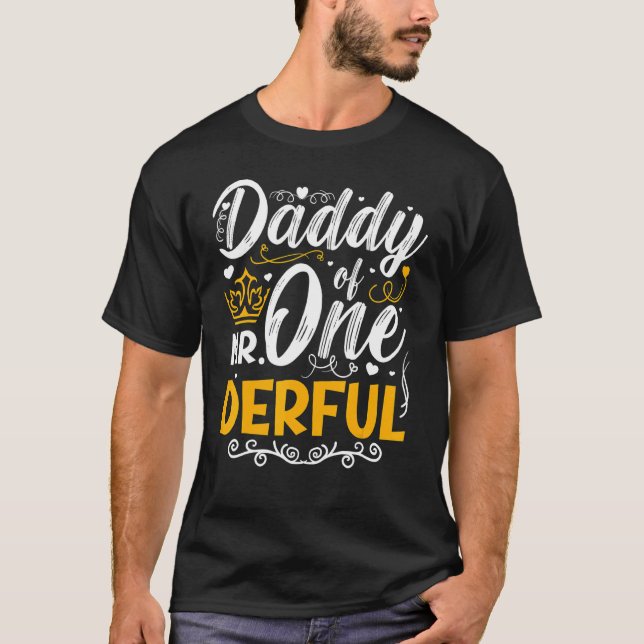 Daddy Of Mr One Derful Party Matching Family 1st B T-Shirt (Front)