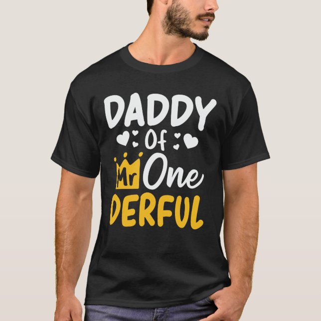Daddy of Mr Onederful 1st Birthday Party Matching T-Shirt (Front)