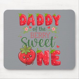 Daddy Of The Berry Sweet One 1st Birthday Mouse Pad