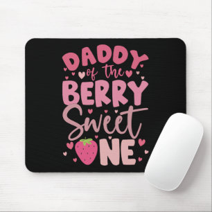 Daddy Of The Berry Sweet One Strawberry Birthday Mouse Pad