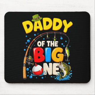 Daddy Of The Big One Fishing Birthday Boy Family Mouse Pad
