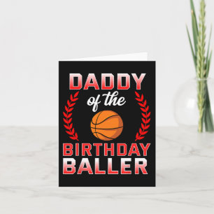 Daddy Of The Birthday Boy Basketball Bday Celebrat Card