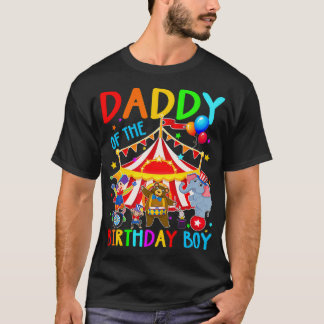 Daddy Of The Birthday Boy Carnival Circus Themed F T-Shirt