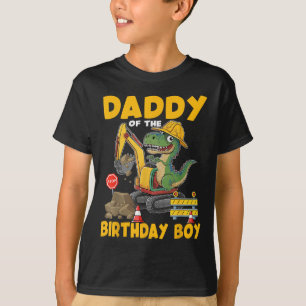 Daddy Of The Birthday Boy Construction Excavator F T-Shirt