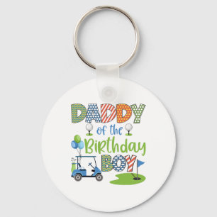 Daddy Of The Birthday Boy Golf Lover Family Matchi Key Ring