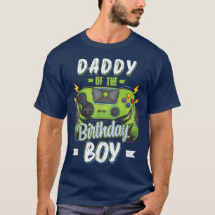 Daddy of the Birthday Boy Matching family Video Ga T-Shirt
