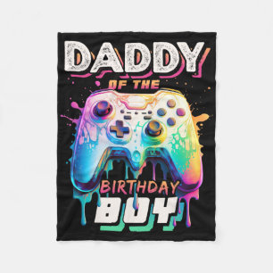 Daddy Of The Birthday Boy Matching Video Game Birt Fleece Blanket