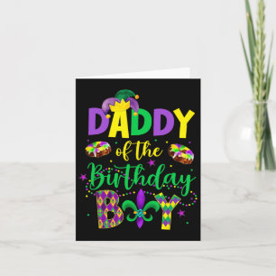 Daddy Of The Birthday Boy Shirt Mardi Gras Daddy P Card