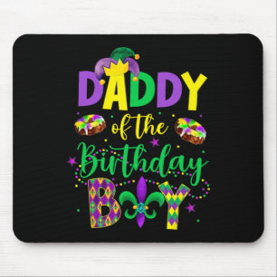 Daddy Of The Birthday Boy Shirt Mardi Gras Daddy P Mouse Pad