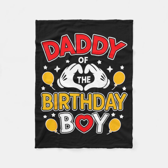 Daddy Of The Birthday Boy Shirt Matching Dad Son F Fleece Blanket (Front)