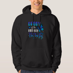 Daddy Of The Birthday Butterfly Cute 1st Birthday Hoodie