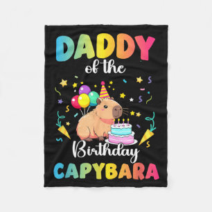 Daddy Of The Birthday Girl Capybara Bday Party Fleece Blanket