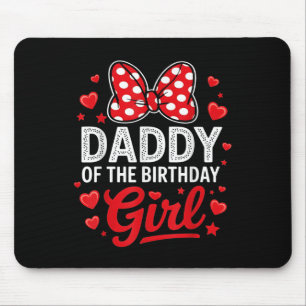 Daddy Of The Birthday Girl Cute Pink Bow Family Ma Mouse Pad