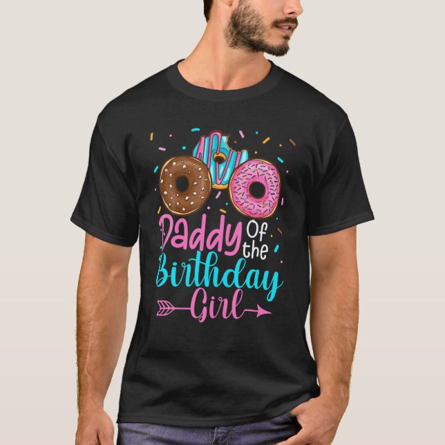 Daddy Of The Birthday Girl Doughnut Party Family M T-Shirt (Front)