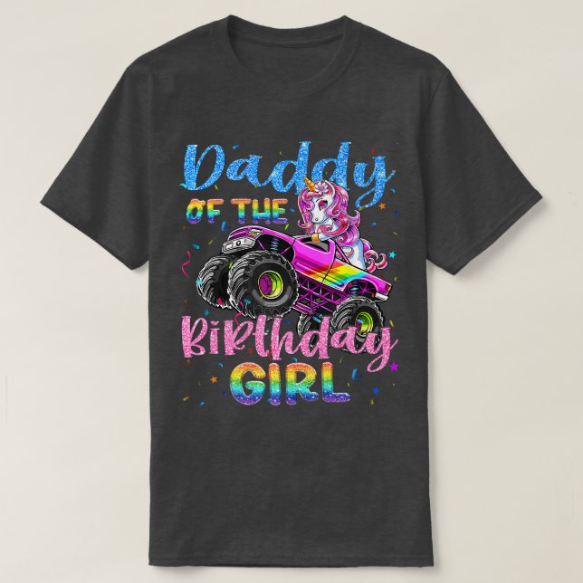 Daddy Of The Birthday Girl Racing Unicorn Monster  T-Shirt (Design Front)