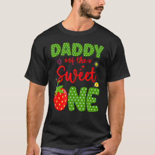 Daddy Of The Birthday One Strawberry 1st Fruit Bd T-Shirt