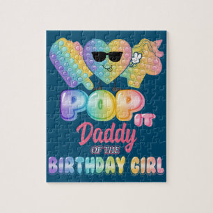 Daddy Of The Birthday Pop it Girl Bday Party Funny Jigsaw Puzzle