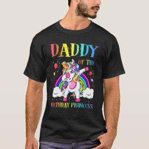 Daddy Of The Birthday Princess Dabbing Unicorn Gir T-Shirt