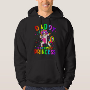 Daddy Of The Birthday Princess Girl Dabbing Unicor Hoodie