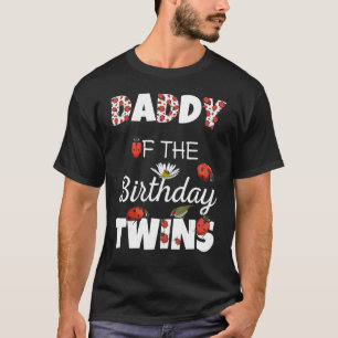 Daddy Of The Birthday Twins Floral Family Ladybug T-Shirt
