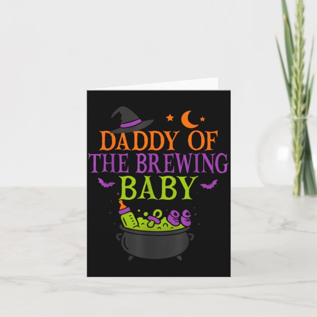 Daddy Of The Brewing Baby Halloween Witch Baby Sho Card (Front)