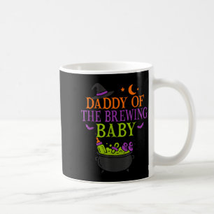Daddy Of The Brewing Baby Halloween Witch Baby Sho Coffee Mug