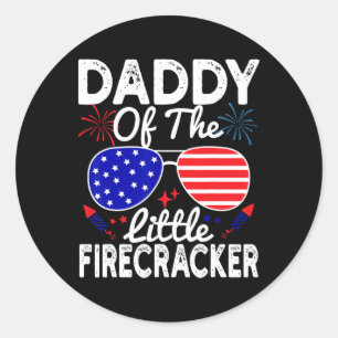 Daddy Of The Little Firecracker Funny 4th Of July Classic Round Sticker