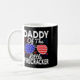 Daddy Of The Little Firecracker Funny 4th Of July Coffee Mug