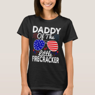 Daddy Of The Little Firecracker Funny 4th Of July  T-Shirt