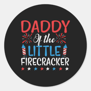 Daddy Of The Little Firecracker Shirt 4th Of July  Classic Round Sticker