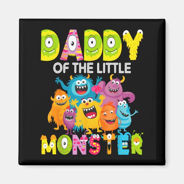 Daddy Of The Little Monster 1st Birthday Boy Party Magnet (Front)