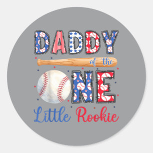 Daddy Of The One Little Rookie Baseball 1st Classic Round Sticker
