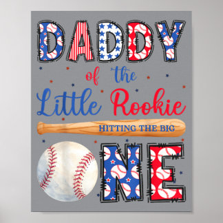 Daddy Of The One Little Rookie Baseball 1st Poster