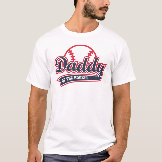 Daddy of the Rookie Parent Party T-Shirt (Front)
